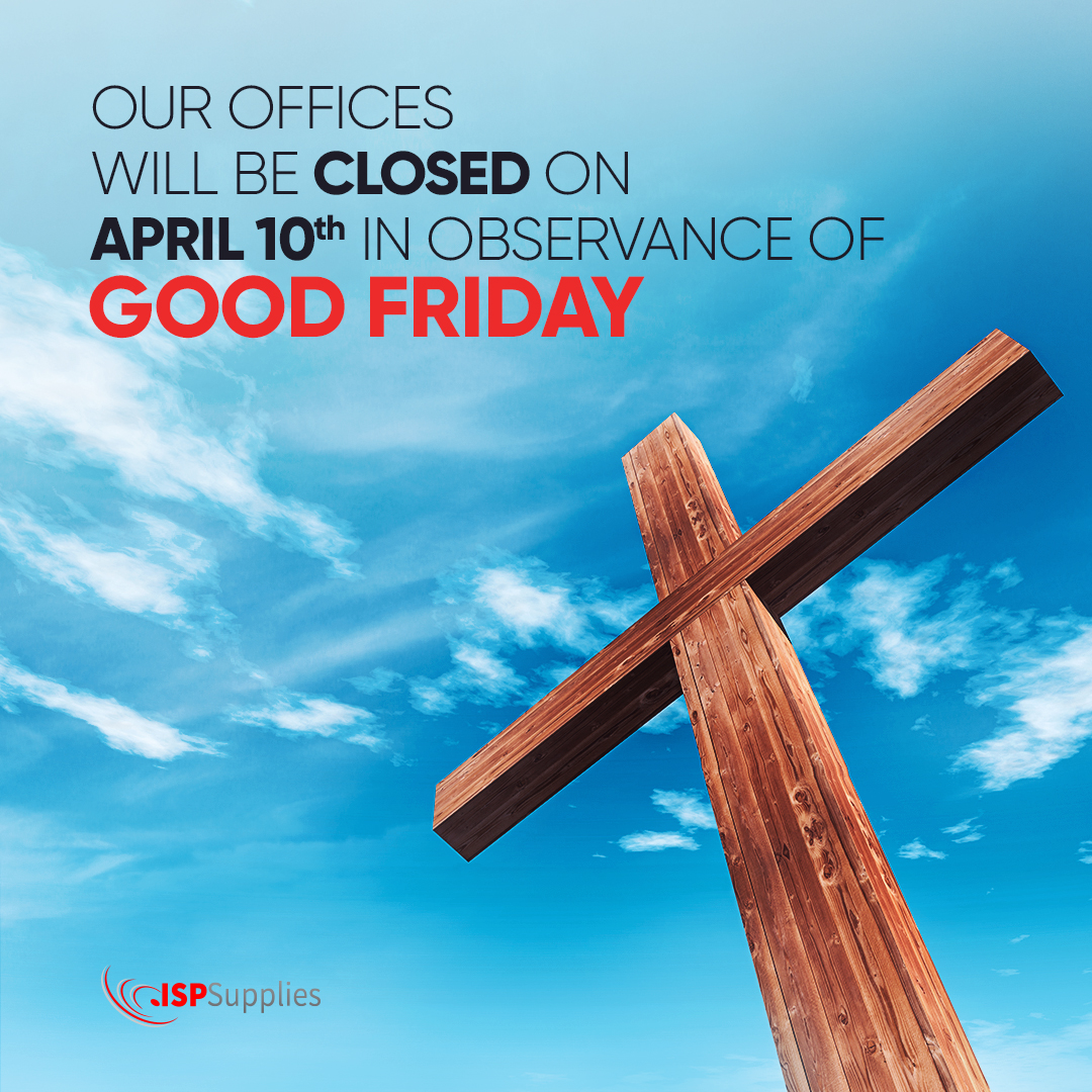 Our offices will be closed this Friday, April 10th in Observance of Good Friday. We will reopen again on Monday.
