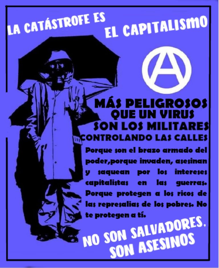 La "Operación Balmis", nombre que los mandos militares le dieron al despliegue militar a raíz de la crisis sanitaria, según datos de defensa, ha movilizado a más de 57.000 militares en el territorio.

No son salvadores. Son asesinos. Son la línea de defensa del Poder y los ricos.
