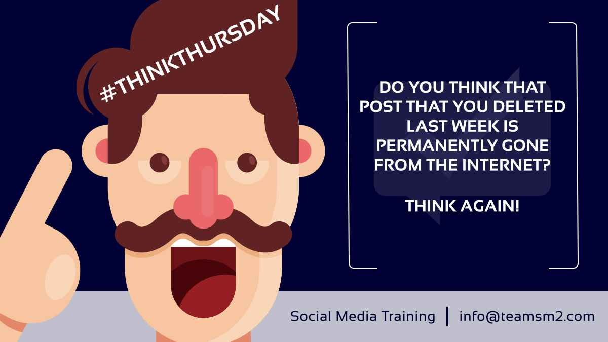 #ThinkThursday is back with a little nugget of information for you!

Do you think that post that you deleted last week is permanently gone from the internet?

THINK AGAIN!
#smsports