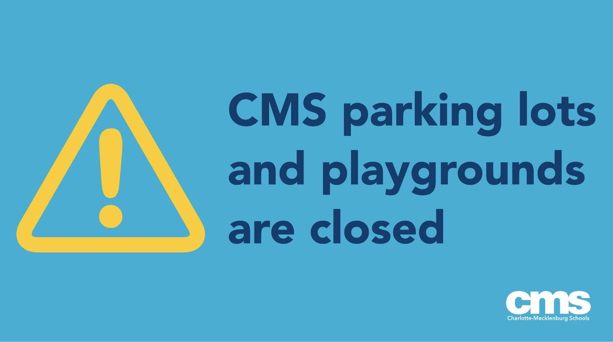 CMS parking lots are closed for vehicle parking and CMS playgrounds and school properties are closed, unless related to picking up grab-and-go meals or student instructional materials/devices. The order includes no pets allowed on school properties and playgrounds.