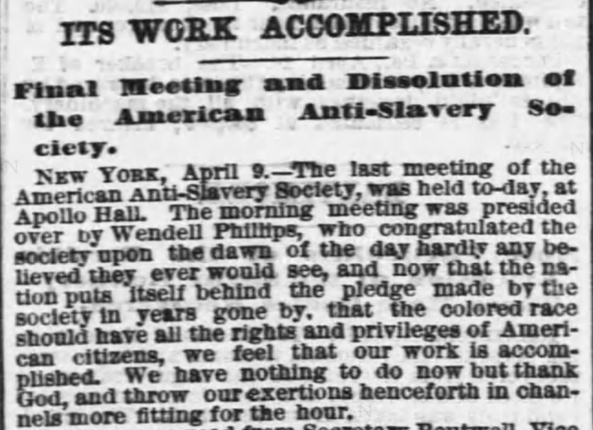  #otd in 1870, the American Anti-Slavery Society disbanded.Why? Because the  #15thAmendment had been ratified.Members declared that the 15A represented "the fulfillment of the pledge which the anti-slavery movement made to the colored population of the United States."