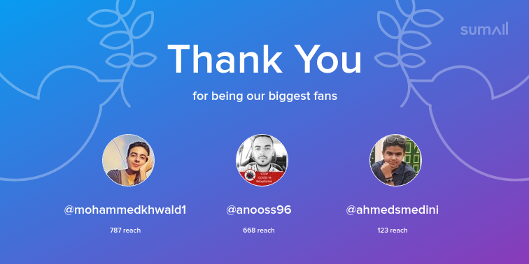 30_sohaib's tweet photo. Our biggest fans this week: mohammedkhwald1, anooss96, ahmedsmedini. Thank you! via https://t.co/Xm58hULCBz https://t.co/OSo6CsACLh