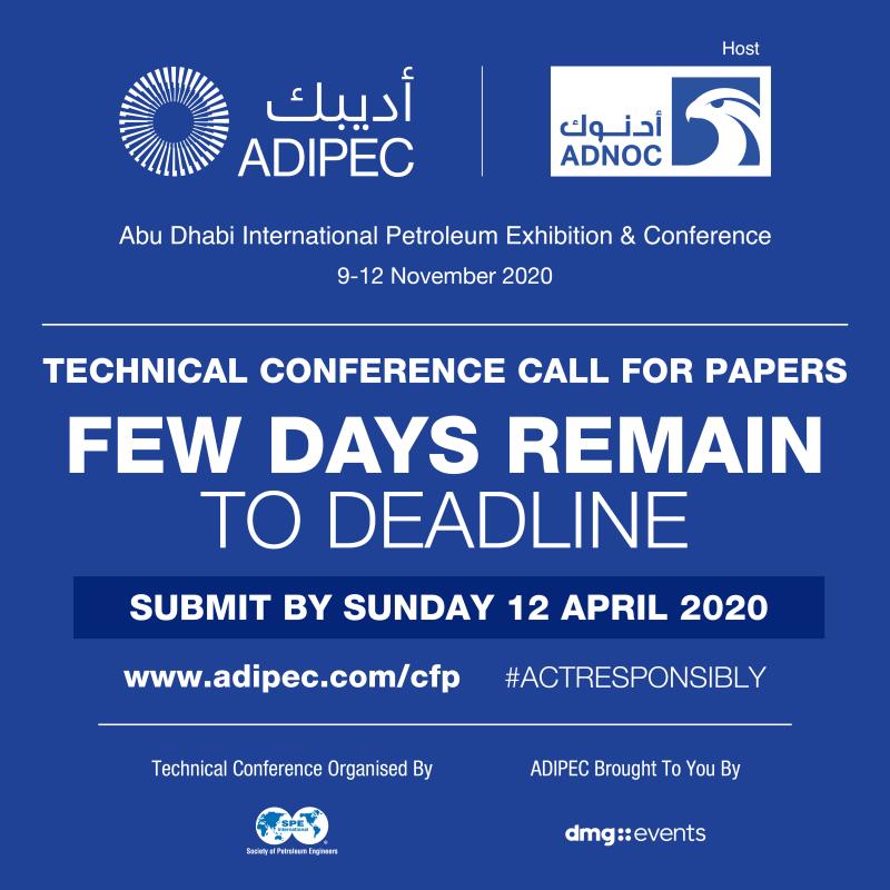 LNGindustry's tweet photo. #MEDIAPARTNERPOST
Less than a week left to submit abstracts for ADIPEC Technical Conference.
Engineers are encouraged to submit their technical abstracts online: https://t.co/6k2qkgn2nD
Final extended deadline: Sunday 12 April 2020
#ADIPEC #ADIPEC2020 #ADIPECCallForPapers https://t.co/mflSpS9wzb