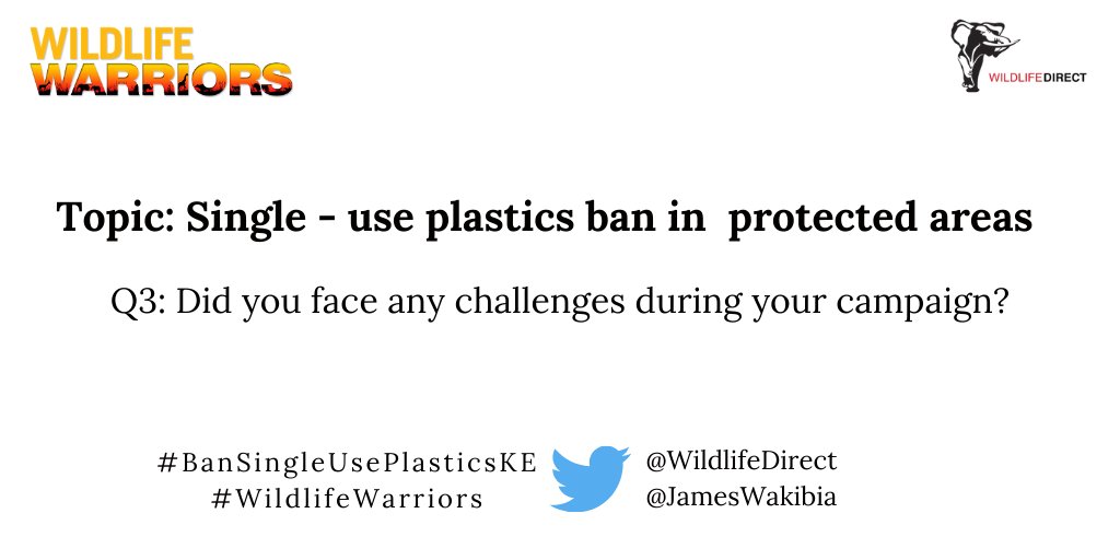 Q3: Did you face any challenges during your campaign?  @JamesWakibia   #BanSingleUsePlasticsKE   #BanSingleUsePlastics