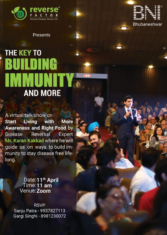 A virtual talk on The Key to Building Immunity for the BNI with Mr. Karan Kakkad on Zoom session on 11th April starts at 11:00 AM

#reversefactor #reversedisease #livesession #buildingimmunity #zoomsession #health #foodismedicine #revivelife #talkshow #immunity #lifestyle