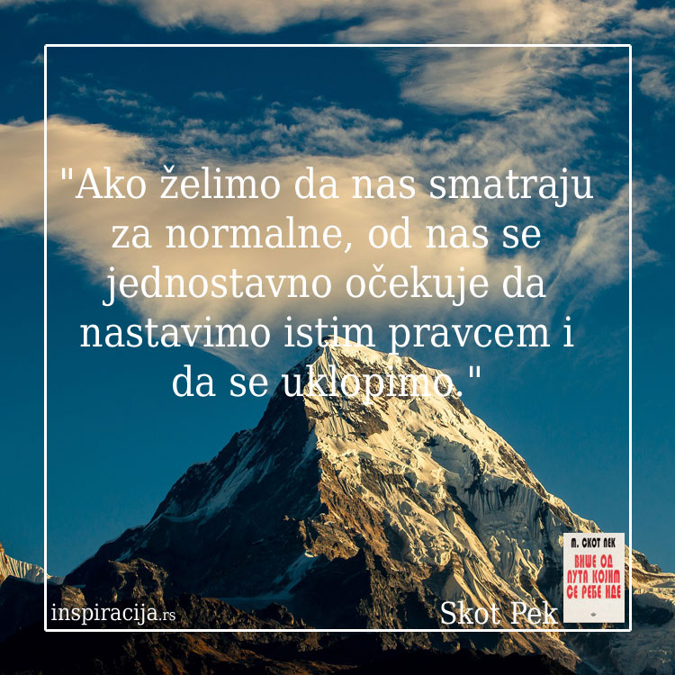 Citati_Knjige's tweet photo. #inspiracija Skot Pek: Više od puta kojim se ređe ide https://t.co/3xgCrIsN6T @Citati_Knjige #verovanja #promena https://t.co/NtsdE9vleJ