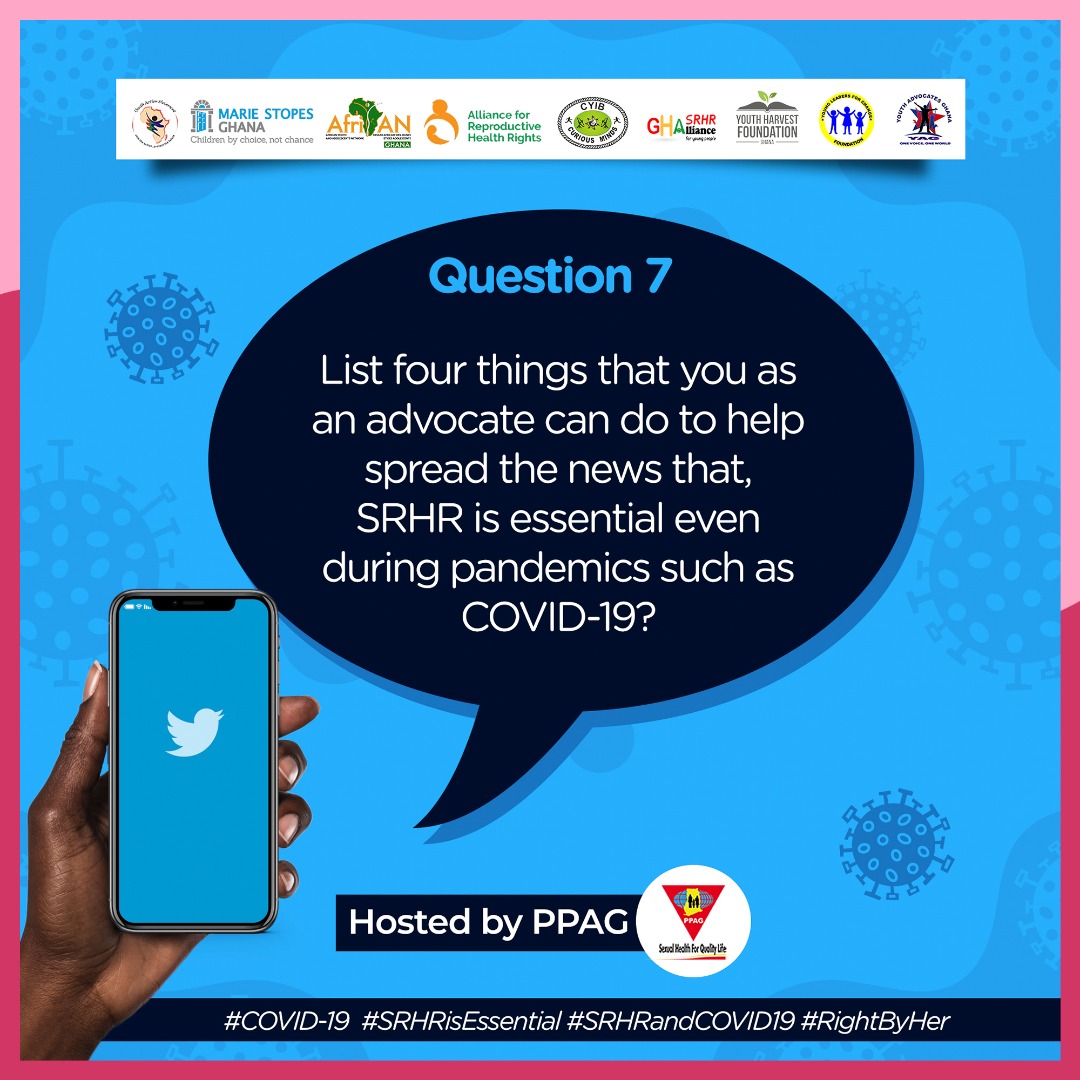 PPAGGhana's tweet photo. Q7: List 4 things that you as an advocate can do to help spread the news that #SRHR is essential even during pandemics such as #COVID2019. @MarieStopes_Gh @YAMghana @AfriYANGH @cmghana @TheGHAlliance @YouthHarvestFGH @youthsdgssummit #SRHRandCOVID19 #StaySafe #COVID2019Ghana https://t.co/mQAK6QSKVr