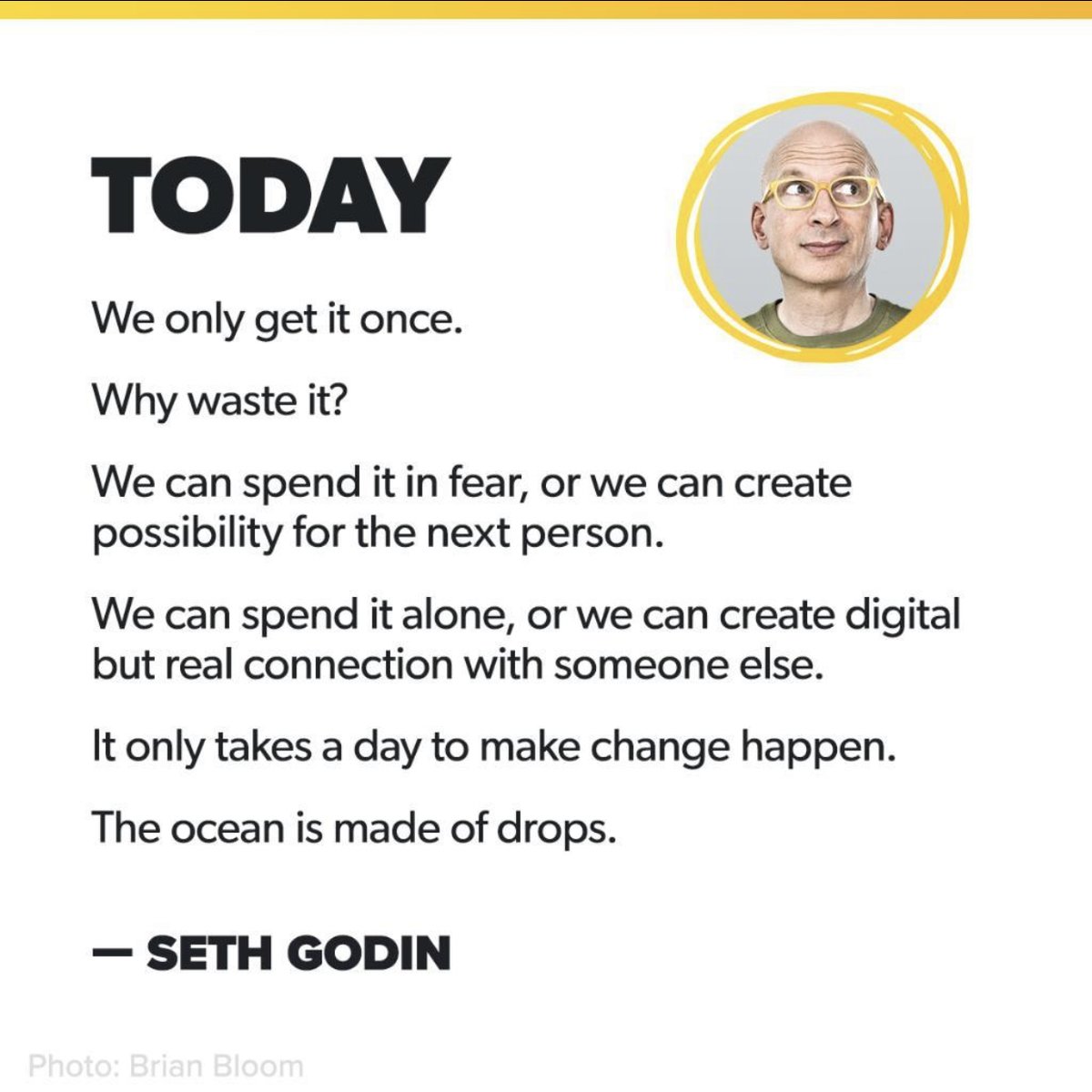 It only takes a day to make change happen.
⠀
<a href="/sethgodin/">sethgodin</a>
⠀
How will you take on the day?