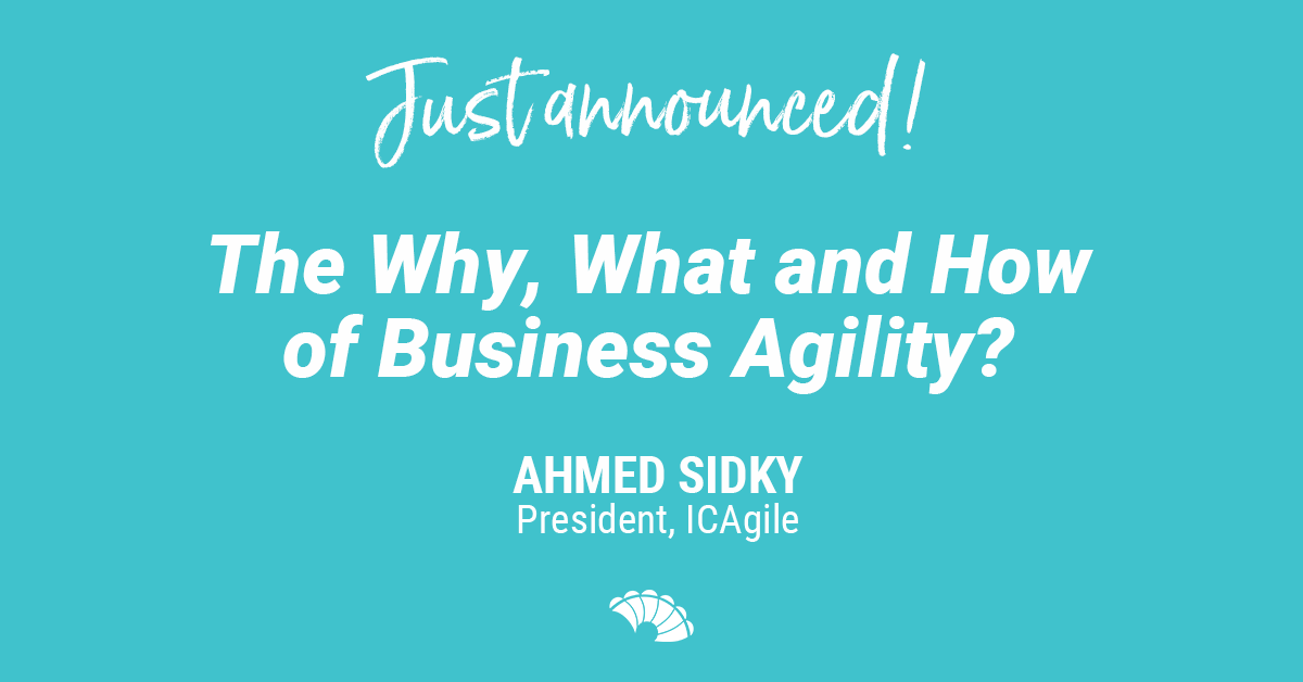 ICAgile's tweet photo. Just announced! ICAgile's President, @asidky, will speak at #Agile2020 on The Why, What and How of Business Agility: https://t.co/T1agjBncUb https://t.co/CN2sXvF1Tj