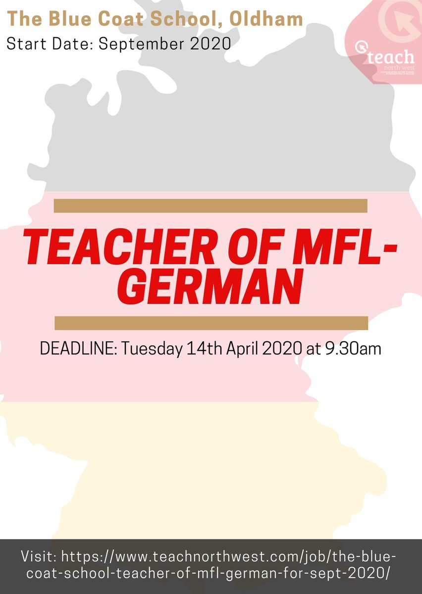 RT TeachNWJobs "⚠️JOB DEADLINE REMINDER⚠️TEACHER OF GERMAN 🇩🇪
-The Blue Coat School, Oldham are looking for an enthusiastic, committed German specialist to join their successful department.

DEADLINE: 14/04/2020 @ 9:30AM

Want to know how you can app… "