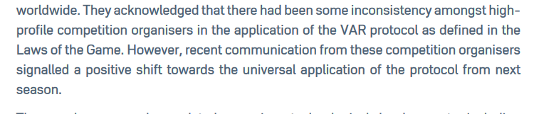 There is also what appears to be a clear reference to the Premer League in the circular on changes to Laws of the Game."Recent communication from these competition organisers signalled a positive shift towards the universal application of the protocol from next season."