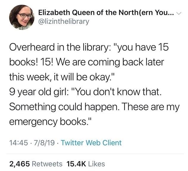 AKatelynrose's tweet photo. This tweet by @lizinthelibrary is all I've been thinking about since mid-March! #emergencybooks https://t.co/R5v0jViPJo