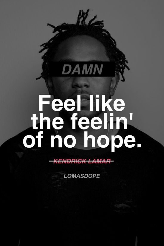 Kendrick continue de faire face à des problèmes émotionnels, interpersonnels et spirituels, et cela se ressent sur un morceau comme « FEEL » dans lequel il répertoire un large éventail de sentiments.