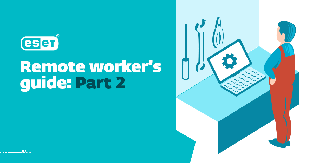 ESET's tweet photo. #RemoteWork requires a mixture of physical and #digital tools that offer both portability and the ability to connect securely to your employer’s IT systems. In part 2 of our #guide, we analyze the most common ones and explain how to protect them. ➡️ https://t.co/332TIctGAg https://t.co/CVyot19C8N