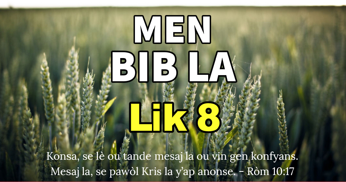 menbibla's tweet photo. « Nanpwen anyen ki kache ki p'ap devwale, nanpwen sekrè pou moun pa rive konnen, ki p'ap parèt aklè. » - Lik 8:17

Tande sou YouTube:
Lik 8
https://t.co/znBTzWXbyC https://t.co/bC2nuTHHH4