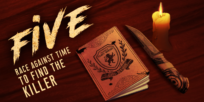 A wooden table lit by a candle, with a knife and a notebook on it. Text reads Five race against time to find the killer
