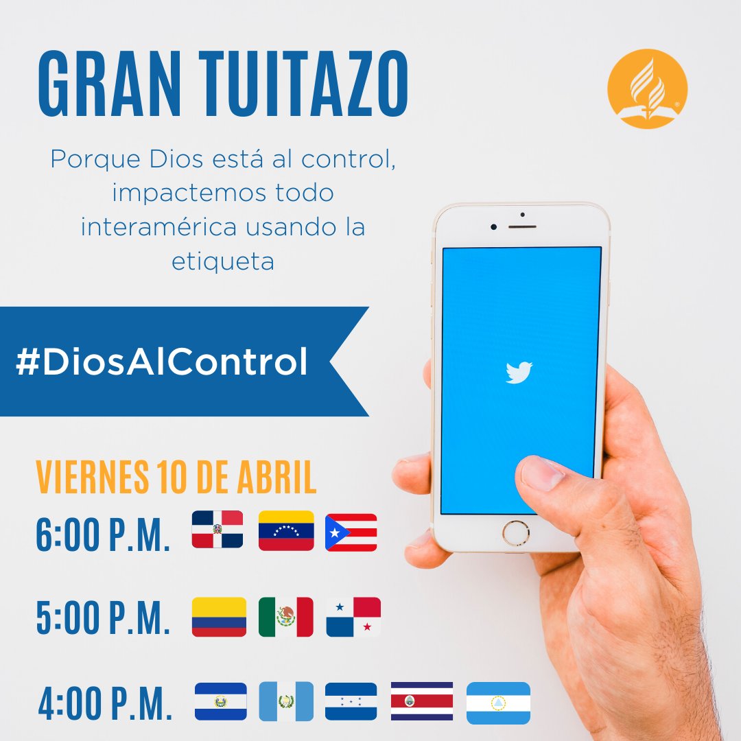AdventistasDIA's tweet photo. Únete este viernes a esta actividad que  tiene como propósito generar tantos tweets que el hashtag #DiosAlControl llegue al TT de todos los países de interamérica. Prepárate para participar, este viernes a las 6:00 P.M. de Miami. Encuentra tu hora en el gráfico. https://t.co/c1hdeUkBLm