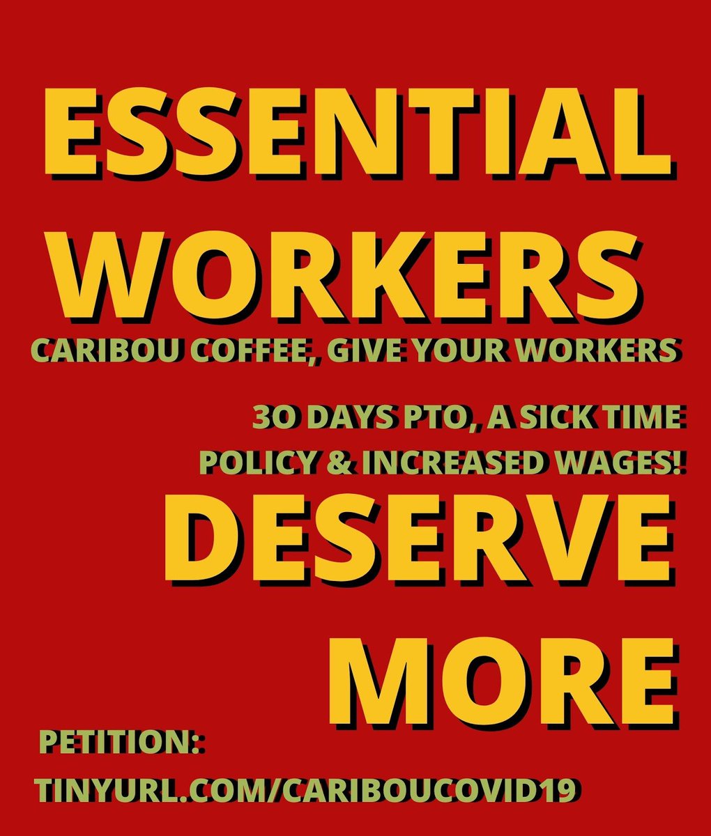 perrynormalisms's tweet photo. Caribou Coffee workers are now essential workers, but @cariboucoffee @jbutcher5 @kswsh and JAB Holding Company are putting workers’ health at risk!
#BooToBou 
Do the right thing: close stores NOW, 30 days of hazard PTO, sick time policy &amp; increase wages! https://t.co/KUKcRk53A3 https://t.co/bHA09uUYlL