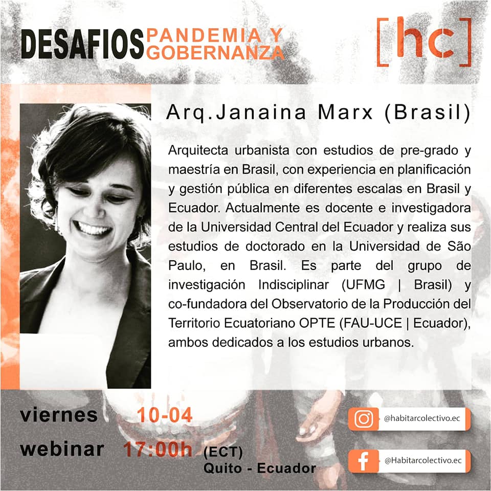 WEBINAR | La investigadora del opteuce.com, Janaina Marx, participará como ponente en el seminario web "DESAFÍOS: Pandemia y Gobernanza" organizado por Habitar Colectivo el día Viernes 10 de Abril a las 17H00.

Acompáñanos!

facebook.com/events/2895629…