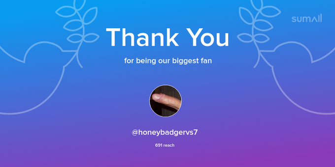 Our biggest fans this week: honeybadgervs7. Thank you! via https://t.co/vfXGQ8T5p7 https://t.co/dusE