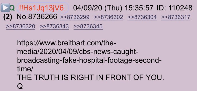 !!NEW Q - 3926!!15:35:57 EST  https://www.breitbart.com/the-media/2020/04/09/cbs-news-caught-broadcasting-fake-hospital-footage-second-time/THE TRUTH IS RIGHT IN FRONT OF YOU.Q #QAnon @realDonaldTrump