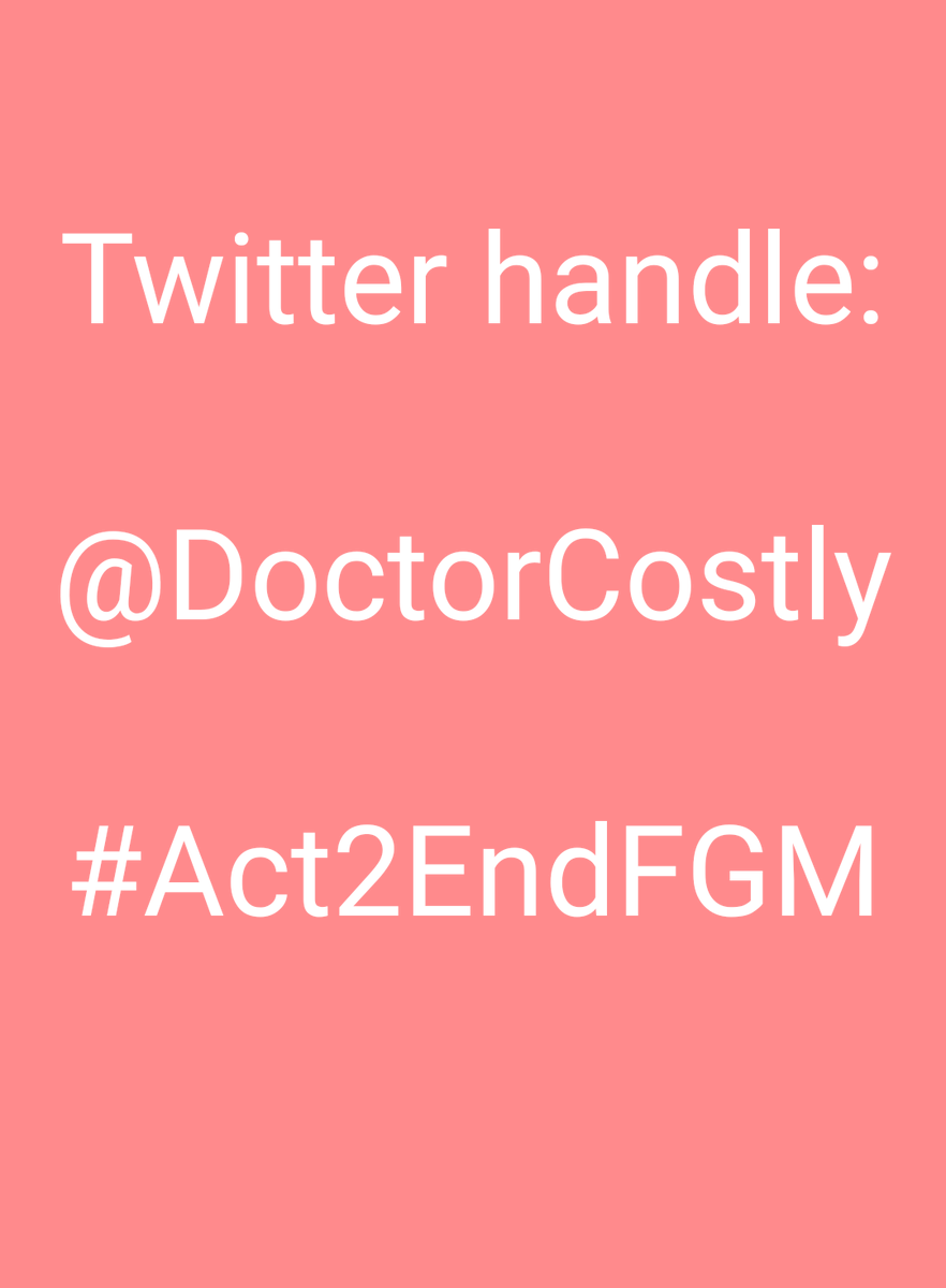 CostlyDr's tweet photo. Hi Friends. 
I'm launching  a new hash tag ; "#Act2EndFGM " to help track my tweets on Female Genital Mutilation.
I really do hope that you converse and ask questions on Female Genital Mutilation using #Act2EndFGM.

Thank you! https://t.co/uS7S7yOdeH