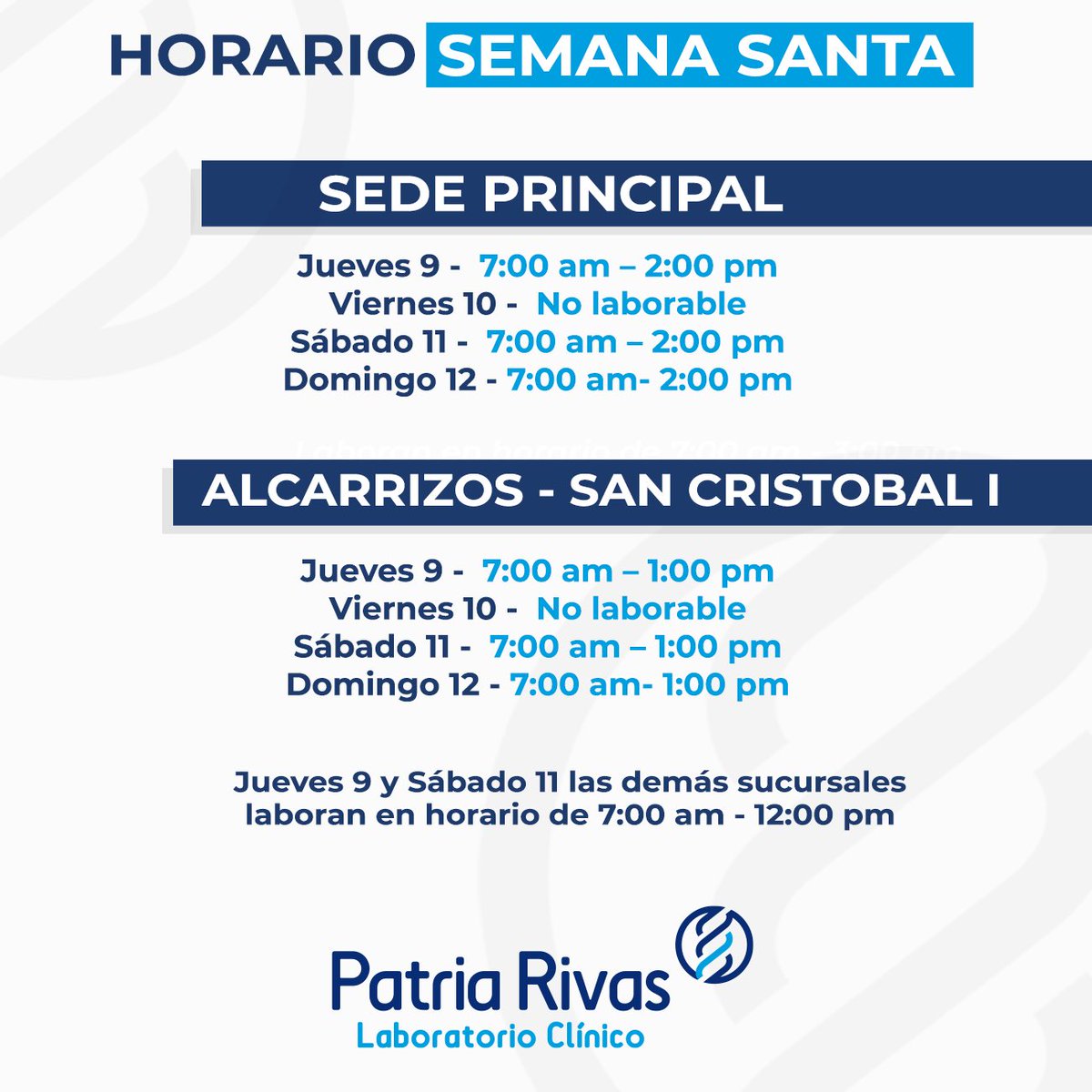 LabPatriaRivas1's tweet photo. Nuestro horario especial para Semana Santa. | #LabPatriaRivas https://t.co/QCLqZvmiIT