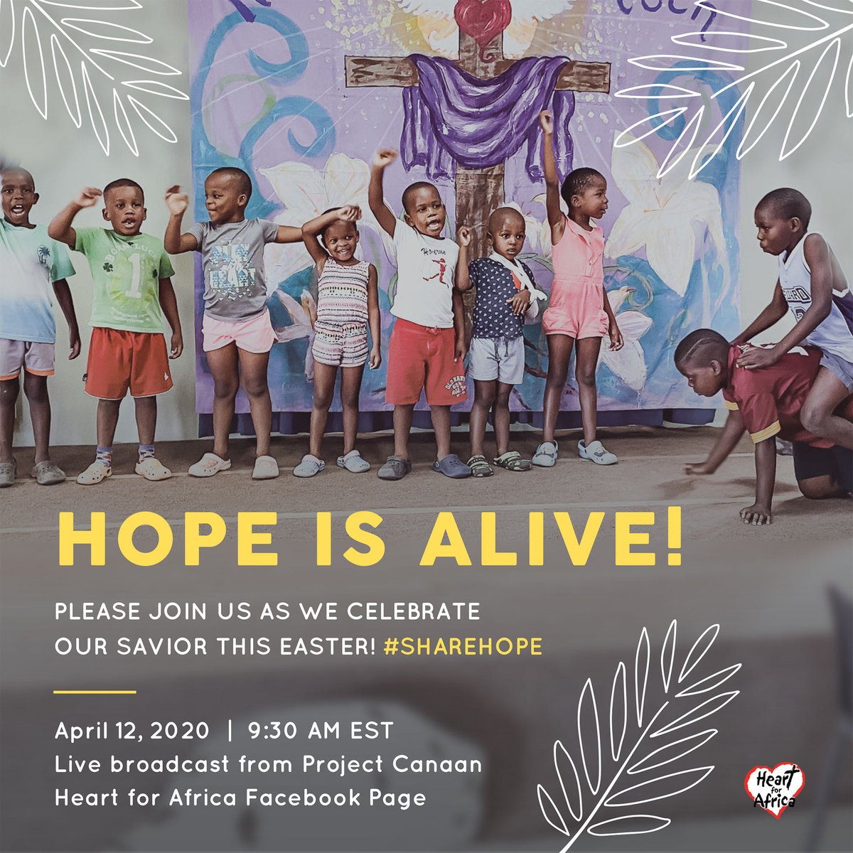 ✝️ HOPE IS ALIVE!! Join us as we celebrate Easter together on Project Canaan! This Sunday at 9:30AM EST join us for our very first Facebook LIVE Easter Service! #sharehope facebook.com/heartforafrica/