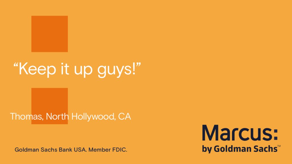 marcus's tweet photo. We're on it, Thomas! Can't stop, won’t stop helping our customers make the most of their money. #CustomerTestimonial #MarcusbyGS #YouCanMoney https://t.co/GRdhwGsuPR