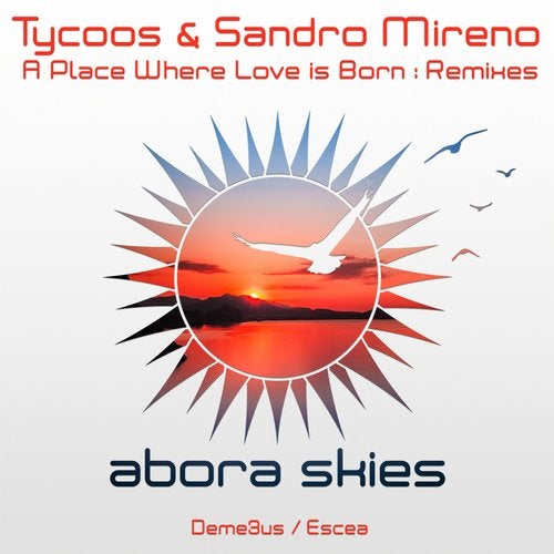 AboraRecordings's tweet photo. 5. @tycoos &amp; @SandroMireno - A Place Where Love Is Born ( @Escea_Trance  Remix) [Abora Skies] #UpOnly374 https://t.co/7kpadkwEmM