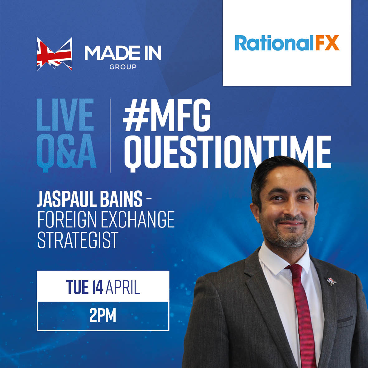 RationalFX's tweet photo. Listen to our very own, Jaspaul Bains, Foreign Exchange Specialist, discussing International Finance in a live Q&A with Made in Group this coming Tuesday at 2pm. #Rationalfx #MFGquestiontime #MadeinGroup #Finance #International #internationalpayments #businesses #foreignexchange https://t.co/RLe3TdpJb5