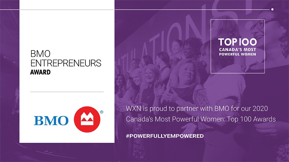 WXN's tweet photo. WXN is proud to once again partner with @BMO in the BMO Entrepreneurs Award category as part of the 2020 Top 100 Awards! This award recognizes female founders who own &amp; operate thriving businesses in Canada. For more info: https://t.co/D1vwls301G #Top100 #CMPWTop100 #BMOforWomen https://t.co/muJxoC1epB