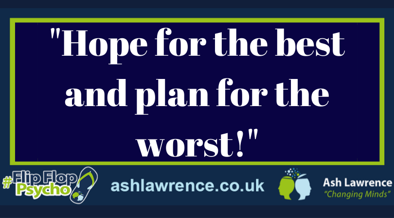 AshMindSet's tweet photo. Hope for the best, plan for the worst is one of my favourite strategies of all times, is very stoic and over the years has served me well!
Hope for the best, plan for the worst’ sounds like quite a pessimistic phrase? 
https://t.co/25pYFHIqXh
#Ashtag
@Cjverbo 
@ChrisMooreGB https://t.co/idOXvpRb6w