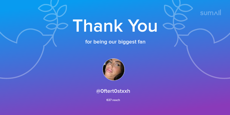 Our biggest fans this week: 0ftert0stxxh. Thank you! via sumall.com/thankyou?utm_s…