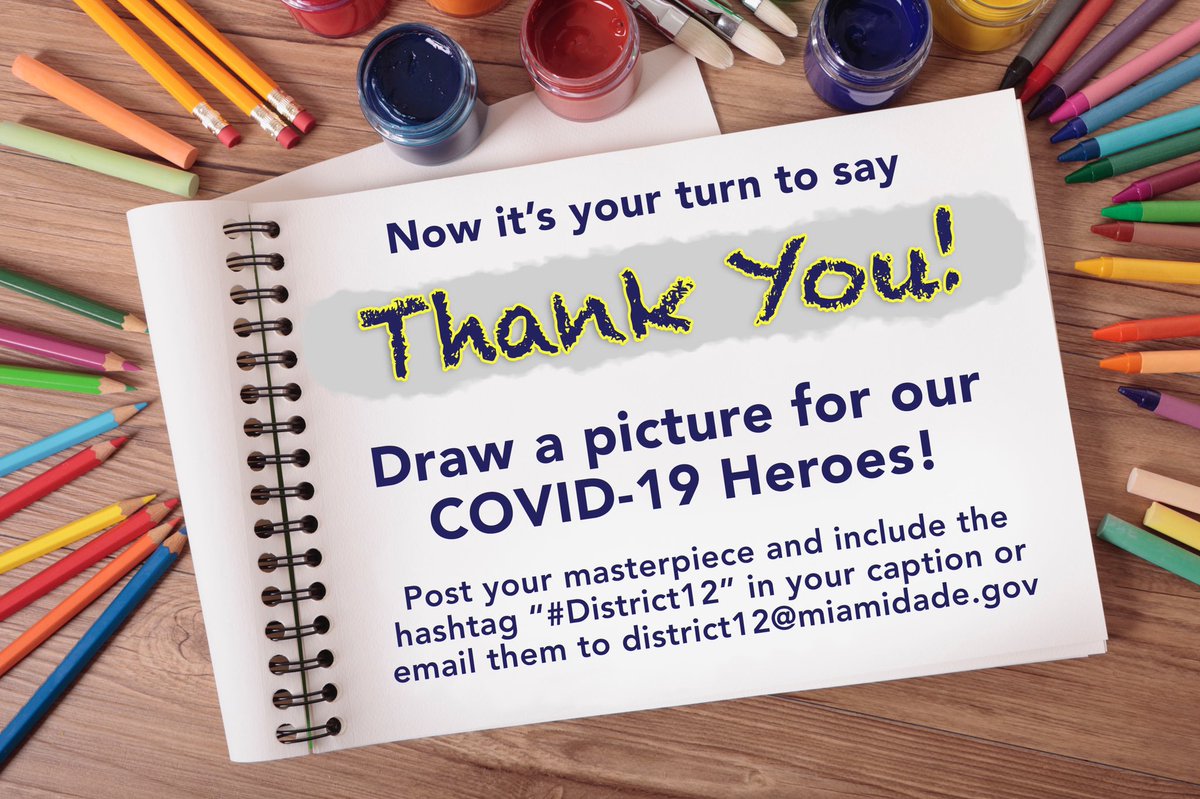 Now it’s your turn to say Thank You to our #COVID19 heroes! 

We would like for you to draw your message of gratitude for all our frontliners. Post your masterpiece and include the hashtag #District12 in your caption. Please email any drawings to district12@miamidade.gov