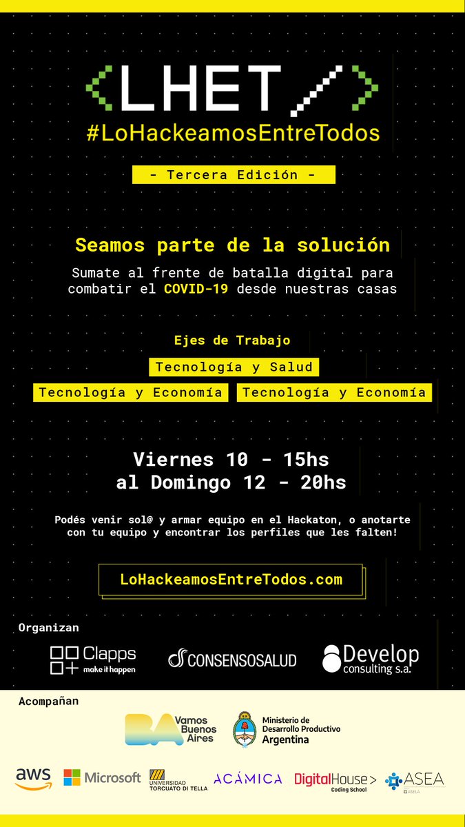 Se viene el 3er Hackatón para combatir los efectos del Covid-19 en nuestra vida!

Sos Programador/a o Médic@? Podés ayudar a diseñar soluciones para vencer los desafíos actuales?

Sumate con tu equipo! #LoHackeamosEntreTodos.

10, 11 y 12 de Abril.

+: lohackeamosentretodos.com
