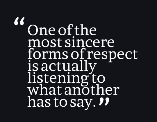 Don’t kid yourself, if you’re talking, you’re not listening. #quotes