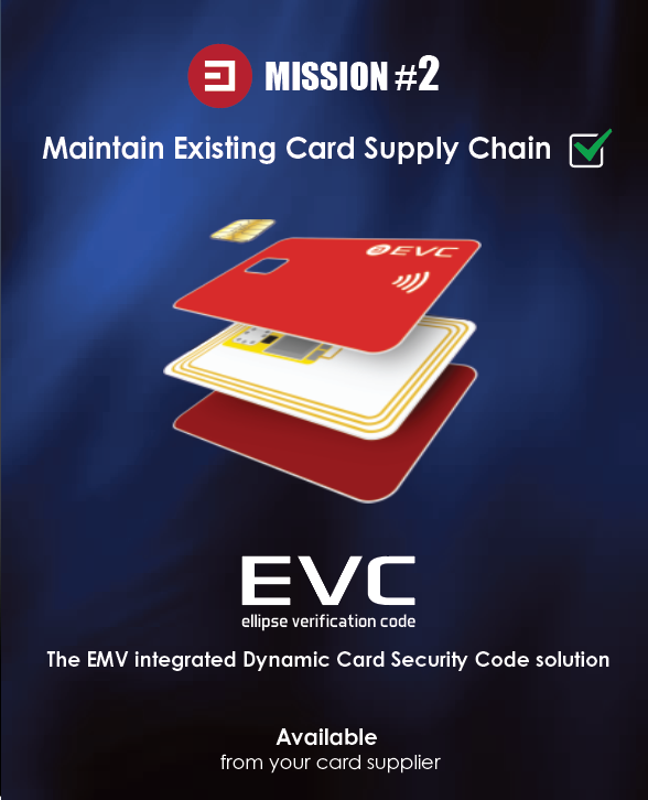 ellipse_la's tweet photo. MISSION #2: Maintain existing card supply chain
EVC cards can be produced by existing contactless card manufacturing processes and equipment.
Issuers can therefore get their EVC cards from their existing supply chain.
#EVC #ellipse #dcvv #cnpfraud #evcbyellipse #falsedecline #EMV https://t.co/hjNYrVbxWl