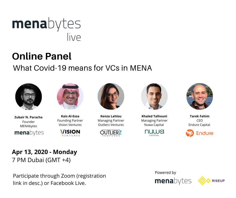 MENAbytes Live is hosting a panel to discuss the impact of Covid-19 on venture capital in the Middle East &amp; North Africa. 

Date &amp; Time: Apr 13, 2020 - Monday - 7 PM Dubai

Register here: zoom.us/webinar/regist…