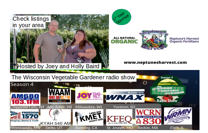 twvgshow's tweet photo. Season four of The Wisconsin Vegetable Gardener radio show is under way heard weekends across the country, The show is not possible without great companies that sponsor the show Thank you to @NeptunesHarvest for sponsoring the show. https://t.co/ewE3OoeUVR