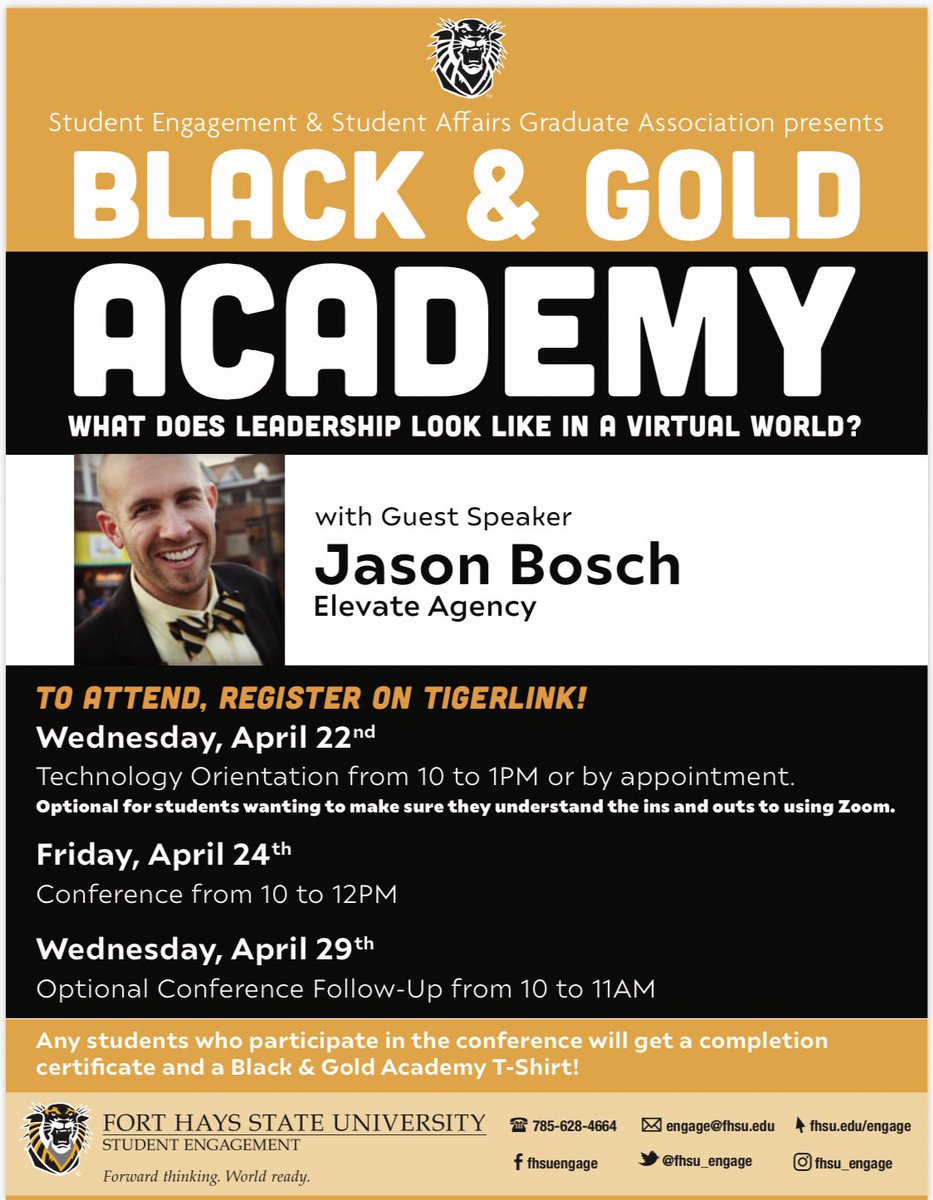 Black &amp; Gold Academy will be held via zoom on April 24th from 10:00am-12:00pm. To register use the following link! tigerlink.fhsu.edu/submitter/form…