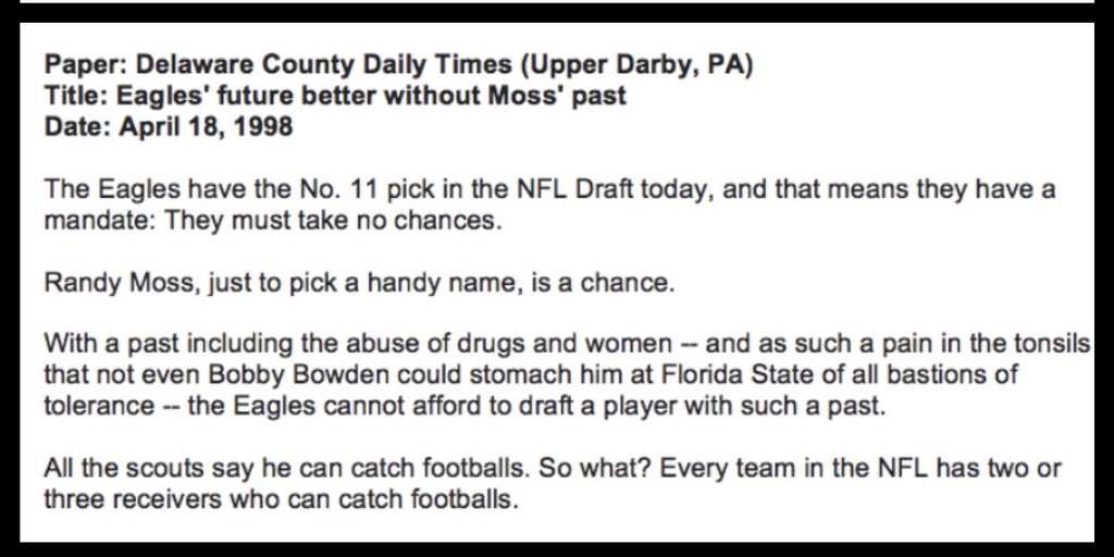Randy Moss (1998) (Tweet 1/3)Moss was one of the draft’/ best talents but slipped to 21 b/c of concerns of past legal issues. Jerry Jones has expressed regret for passing on him.Many teams explicitly said that Moss was off their board, and columnists warned to stay away.