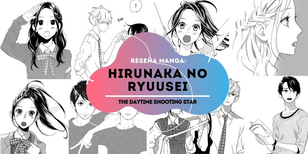 NUEVA RESEÑA MANGA:
💫Hirunaka no Ryuusei (The Daytime Shooting Star)
animeloversview.blogspot.com/2020/04/resena…