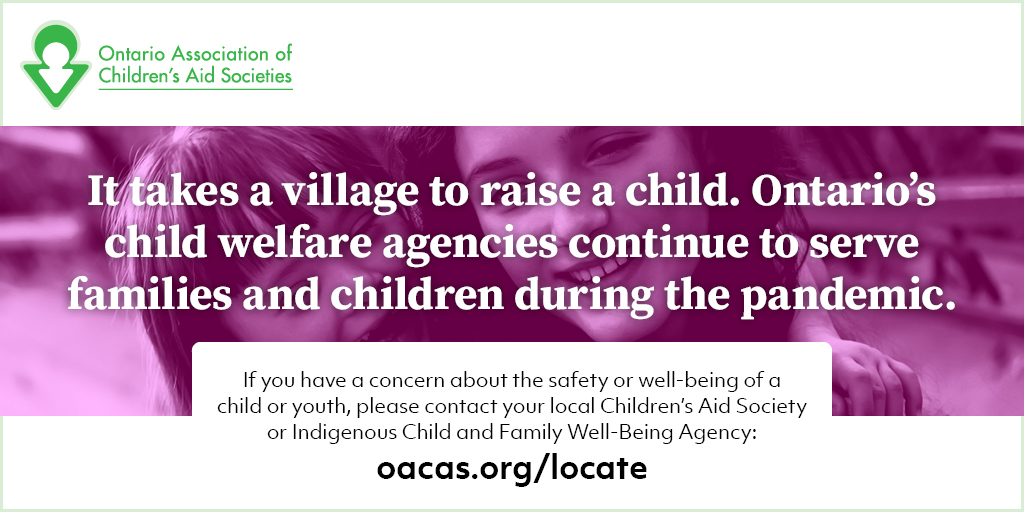 our_children's tweet photo. It takes a village to raise a child. Ontario’s child welfare agencies continue to serve families and children during the pandemic. You can do your part. If you know a child, youth, or family that needs help or support, call your local child welfare agency: https://t.co/C3wUjRnIPo https://t.co/kOowYWwLiL