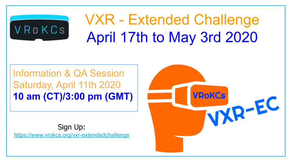 HS Students, Educators &amp; Parents - looking for a fun way for HS students to learn VR/AR &amp; apply to a real world problem. Join us Saturday, April 11th at 10 am (CT) for more details about our upcoming VXR-Extended Challenge - Sign up here - vrokcs.org/vxr-extendedch…