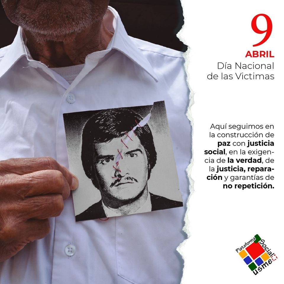 PsuUsme's tweet photo. #9deAbril ||  Hoy y siempre lucharemos por ellxs.. por aquellxs que vivieron en carne propia las atroces consecuencias de esta guerra.. le seguimos apostando a la construcción de paz con justicia social a su vez exigimos reparación y garantías de NO repetición. https://t.co/RzLfhnzIX2