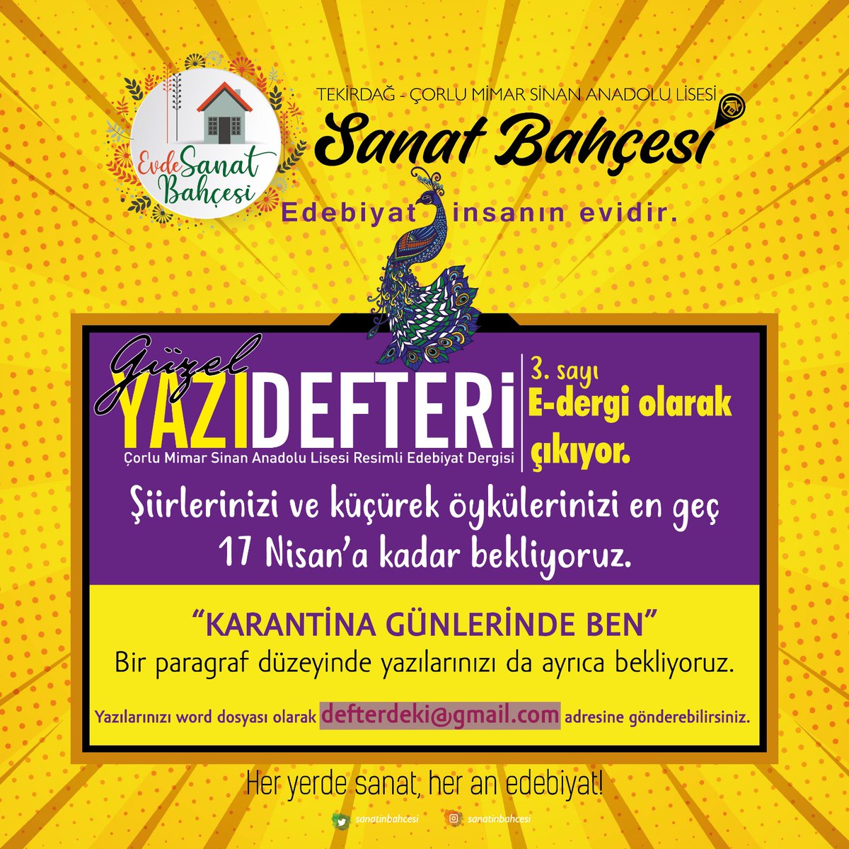 Basılı olarak çıkarmayı düşündüğümüz 3. sayımızı malum koşullar gereği yine e-dergi olarak çıkaracağız. Yayınlanmasını istediğiniz ürünlerinizi evde bekliyoruz. Edebiyatta buluşalım, iyileşelim.