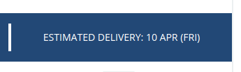 Estimated Delivery: April 10th
