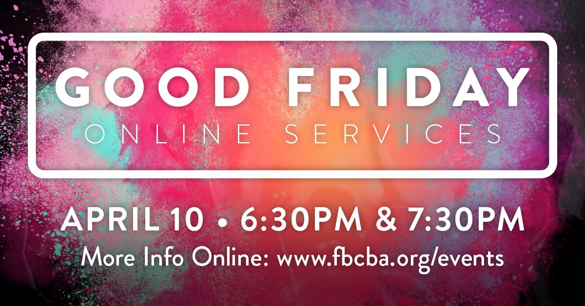 fbcba's tweet photo. #GoodFriday Special Live Stream on April 10 at 6:30pm &amp; 7:30pm! Make sure you have your juice and crackers ready! We will be partaking in the Lord's Supper together. https://t.co/4ERrSxefaI https://t.co/sWCp7z5oVN