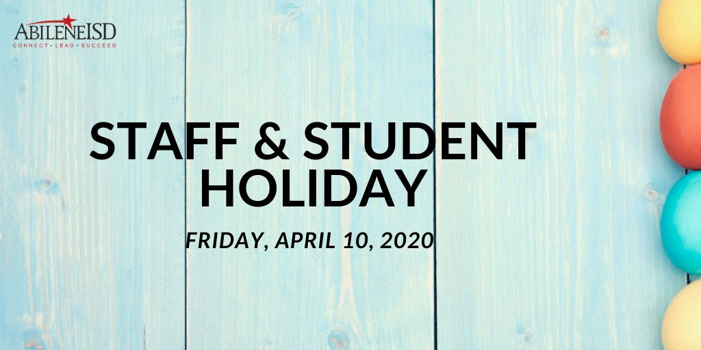 Don't forget that Friday is a student and staff holiday! Take a break from online learning and enjoy the Easter weekend. #CelebrateAISD